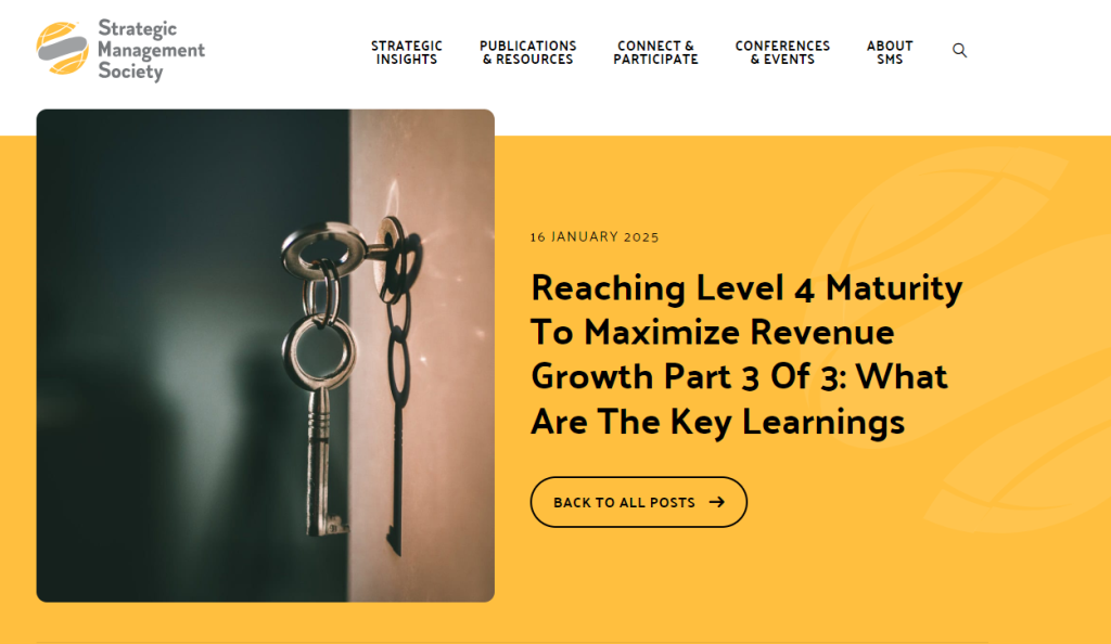 Reaching Level 4 Maturity to Maximize Revenue Growth Part 3 of 3: What Are the Key Learnings?